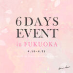 <small>岩田屋本店<br>6days event</small>